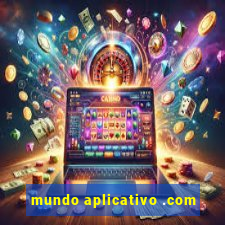 mundo aplicativo .com